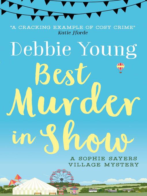 Title details for Best Murder in Show by Debbie Young - Available